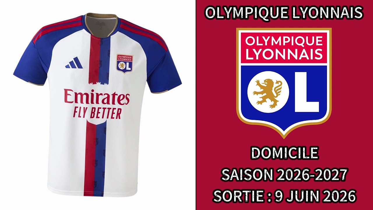 Maillots Olympique lyonnais 2026/2027 : Domicile, Extérieur, Third, Gardien et Vestes Avant-Match