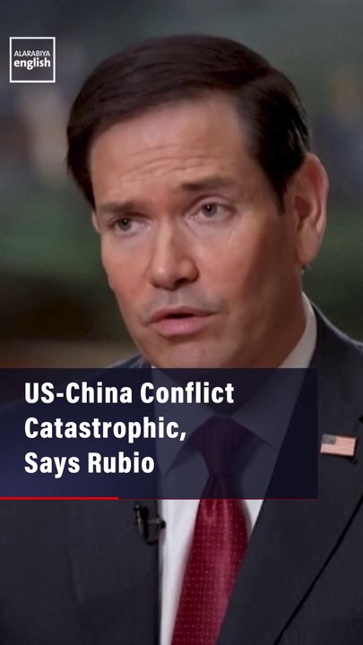 US-China Conflict Catastrophic, Says Rubio