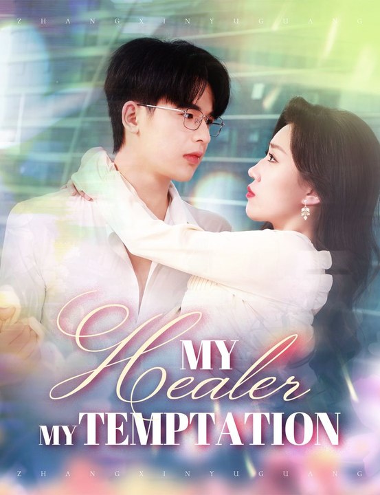 My Healer, My Temptation