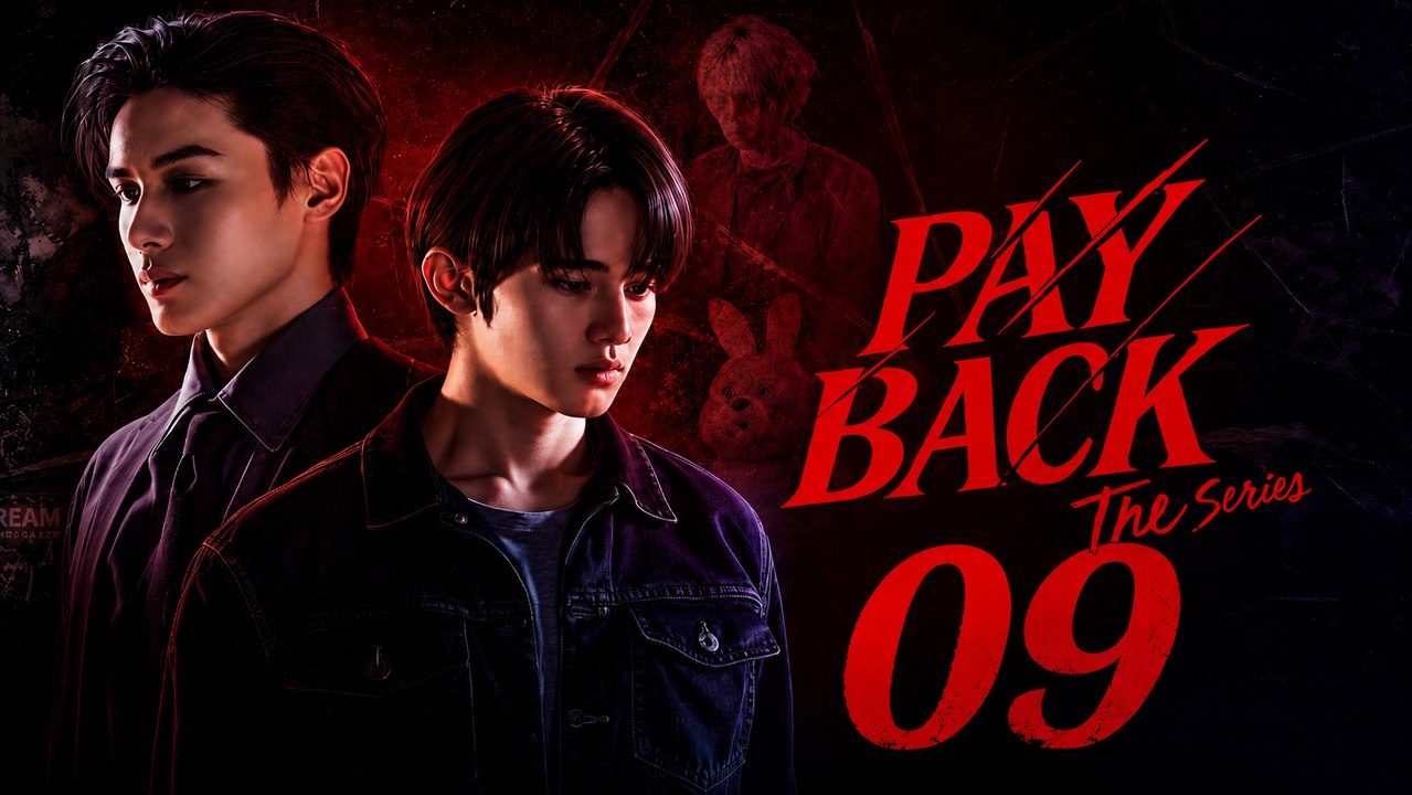 Payback Episode 9 [ Engsub ]