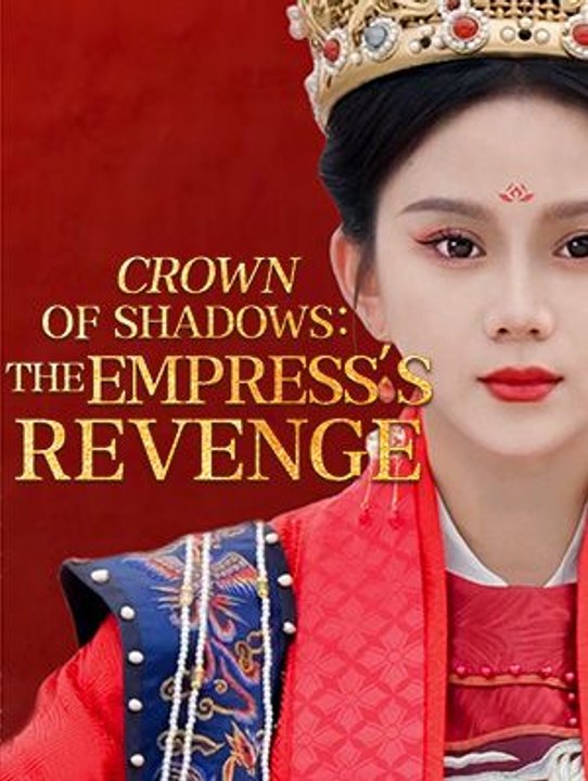 Crown of Shadows: The Empress’s Revenge