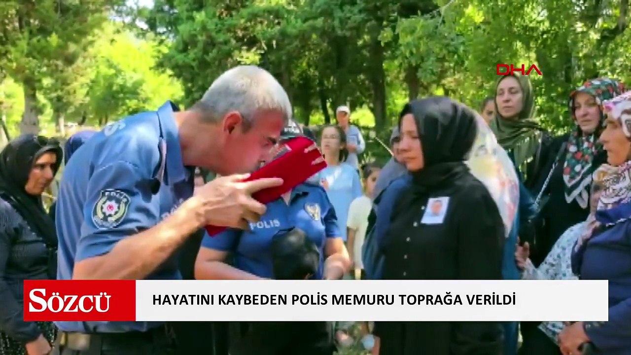 Hayatını kaybeden polis memuru toprağa verildi