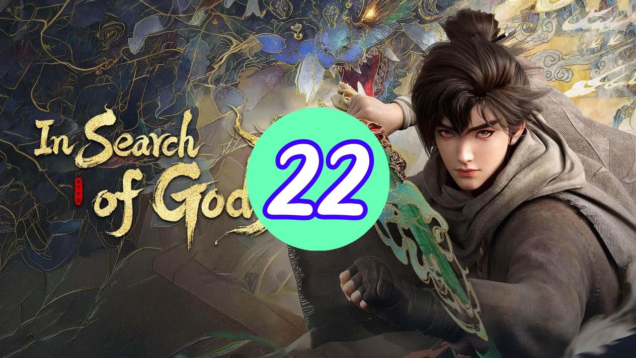 In Search of Gods Episode 22 Engsub