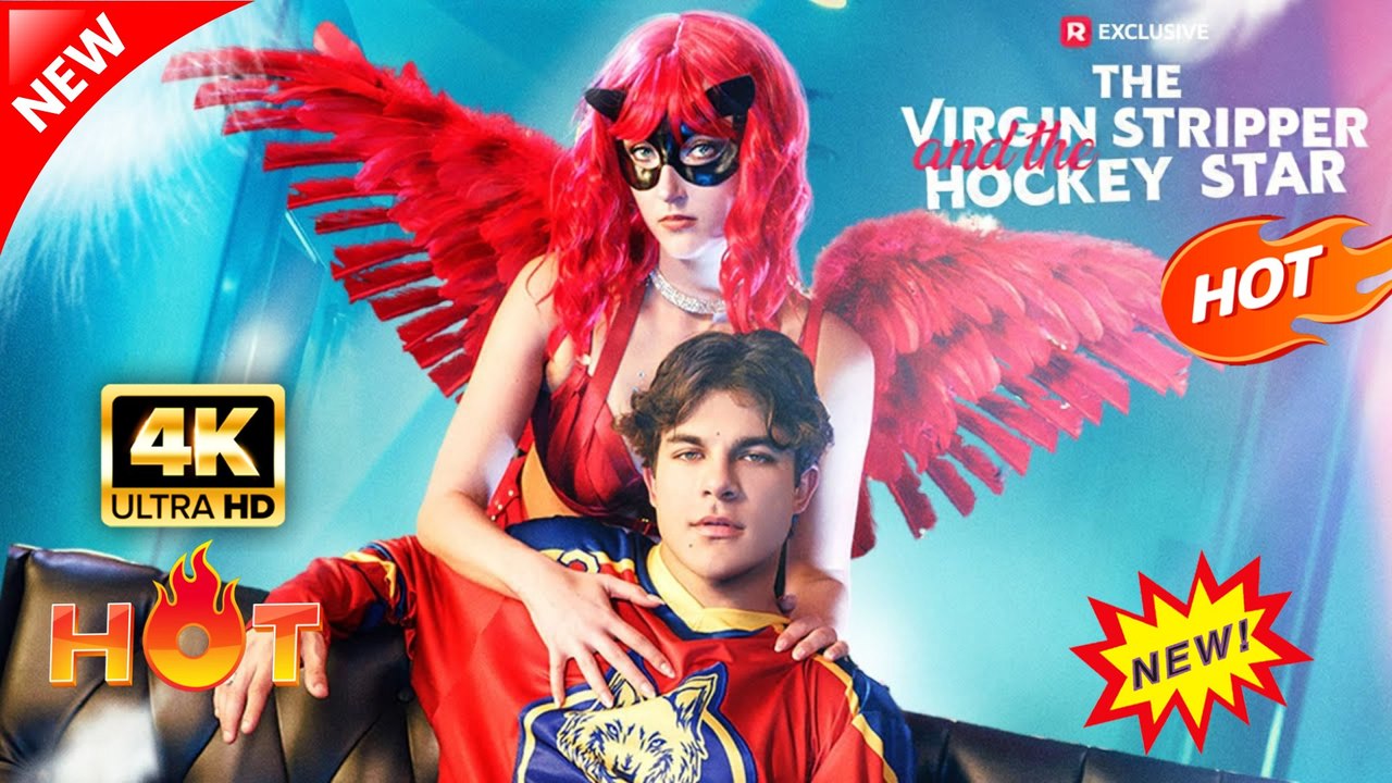 The Virgin Stripper and the Hockey Star  | Hot Drama Full Eng Sub
