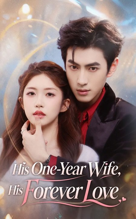 His One-Year Wife, His Forever Love