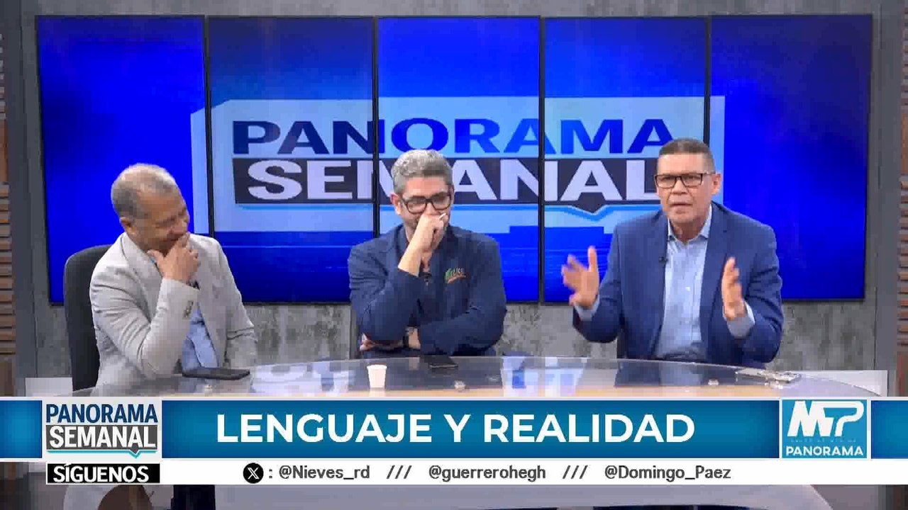 "Lenguaje y Realidad" | Panorama Semanal