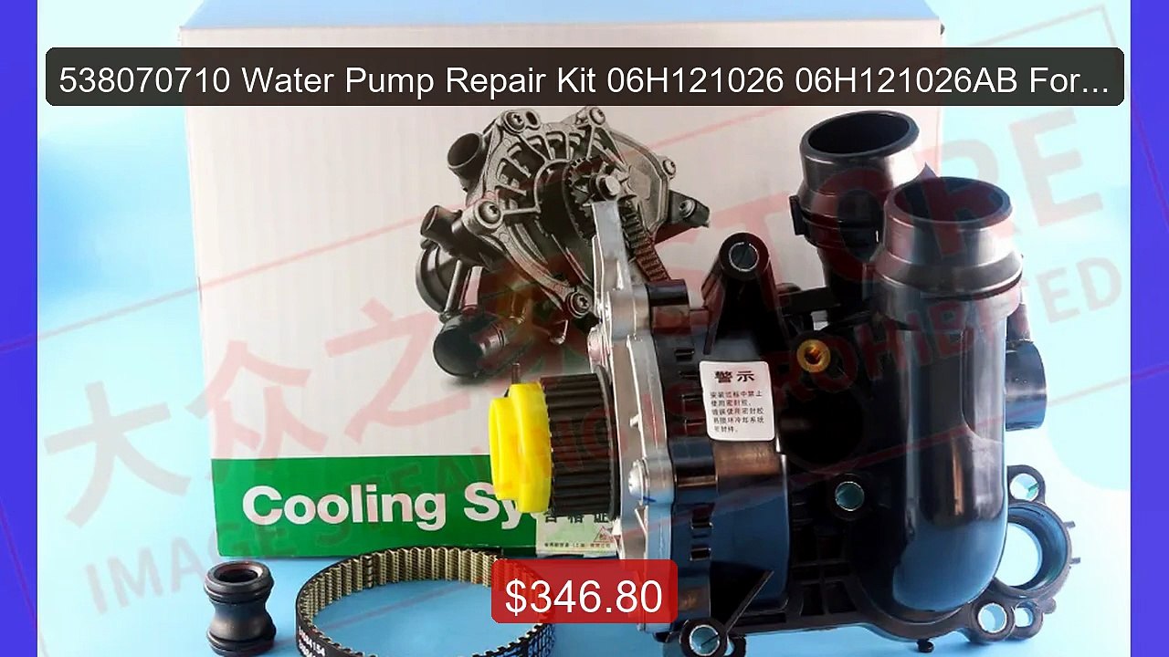 538070710 Water Pump Repair Kit 06H121026 06H12...