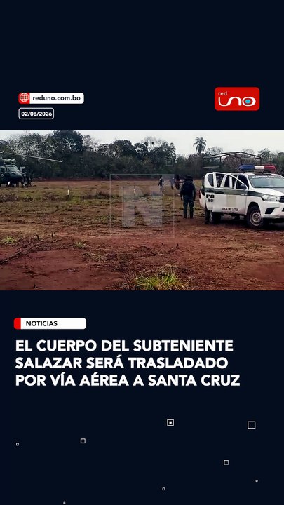 El cuerpo del subteniente Salazar será trasladado por vía aérea a Santa Cruz