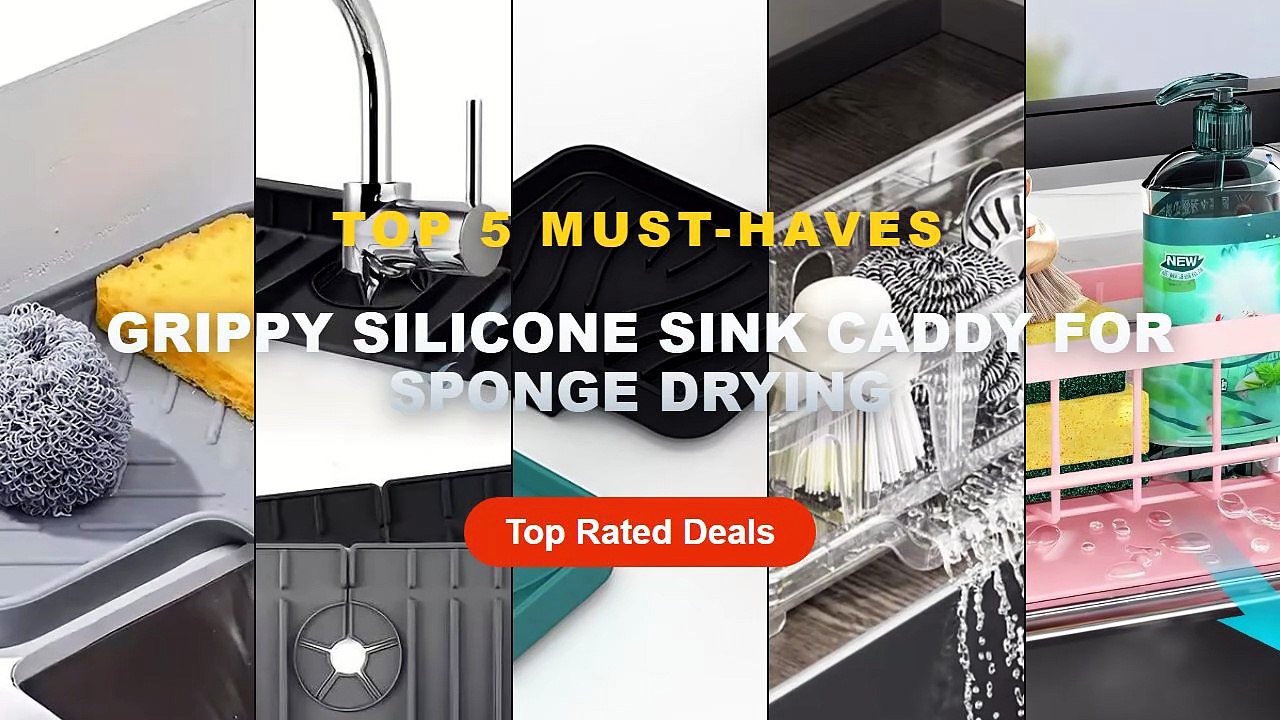 Top 5 Best Grippy Silicone Sink Caddy For Spong...