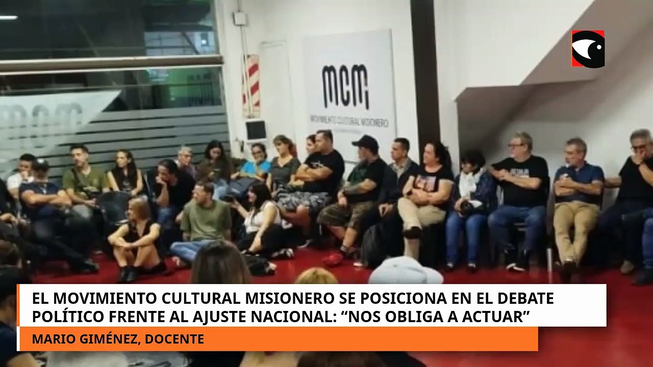 El Movimiento Cultural Misionero se posiciona en el debate político frente al ajuste nacional: “Nos