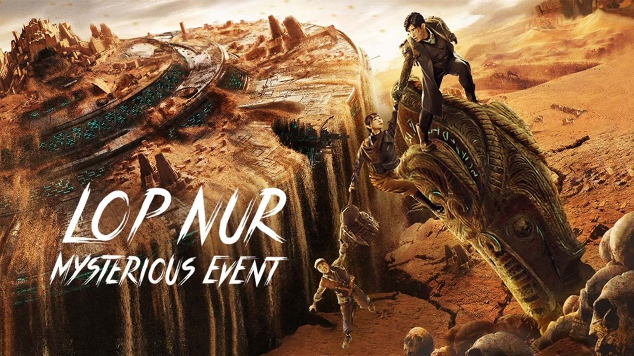 Lup Nor Mysterious Event 2022 Chinese Sci-fi Adventure W- English Subtitle HD