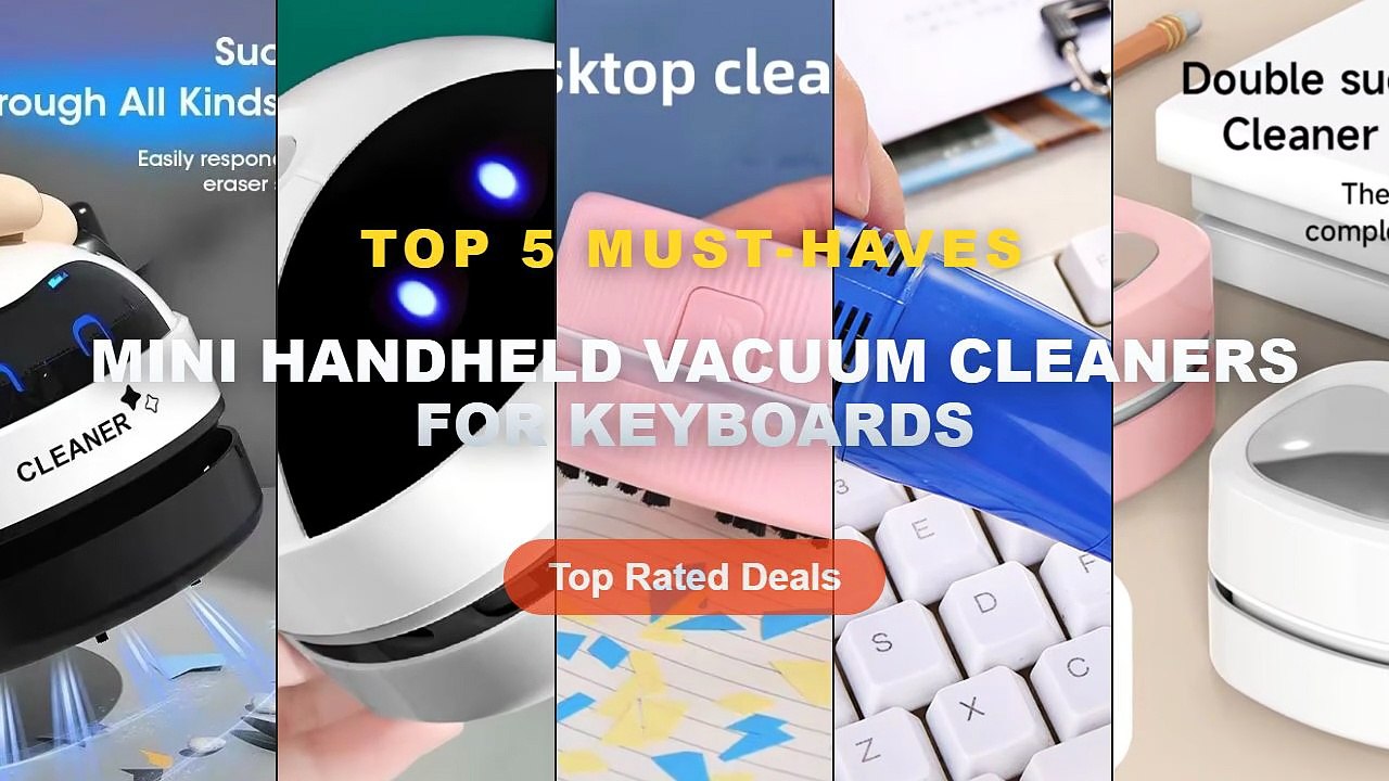 Mini Handheld Vacuum Cleaners For Keyboards: Top 5 Best Sellers - Desk Table Dust Vacuum Handheld Mini Vacuum Cleaner US...