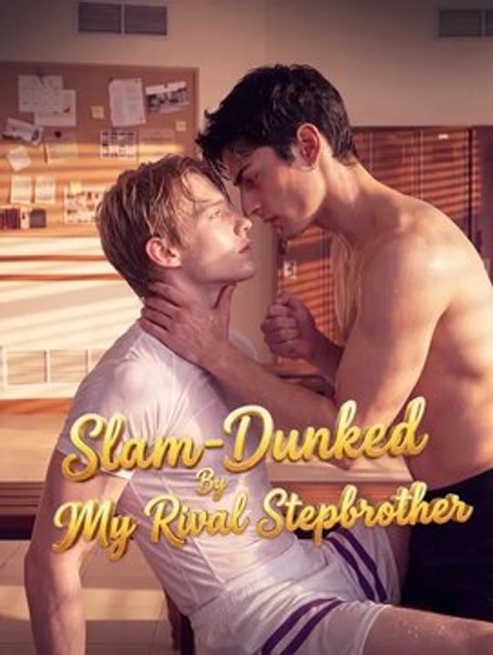 Slam Dunked By My Rival Stepbrother EP