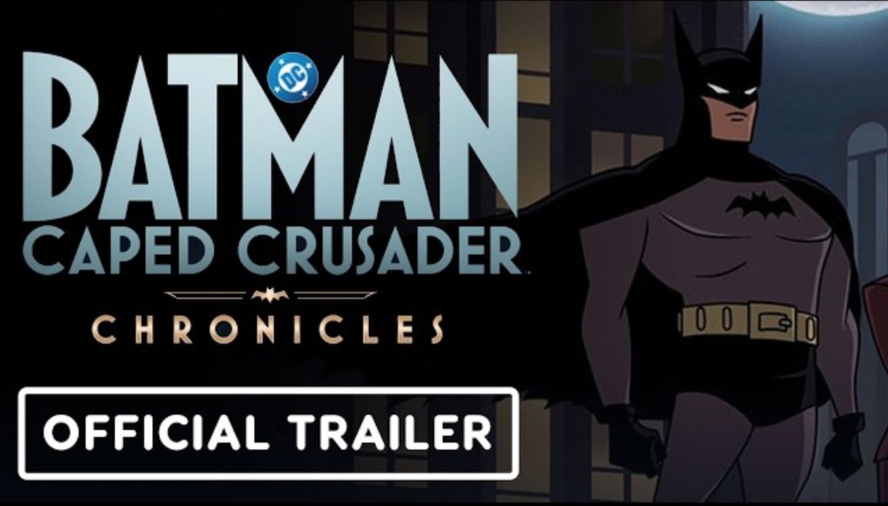 Batman: Caped Crusader Chronicles | Launch Trailer