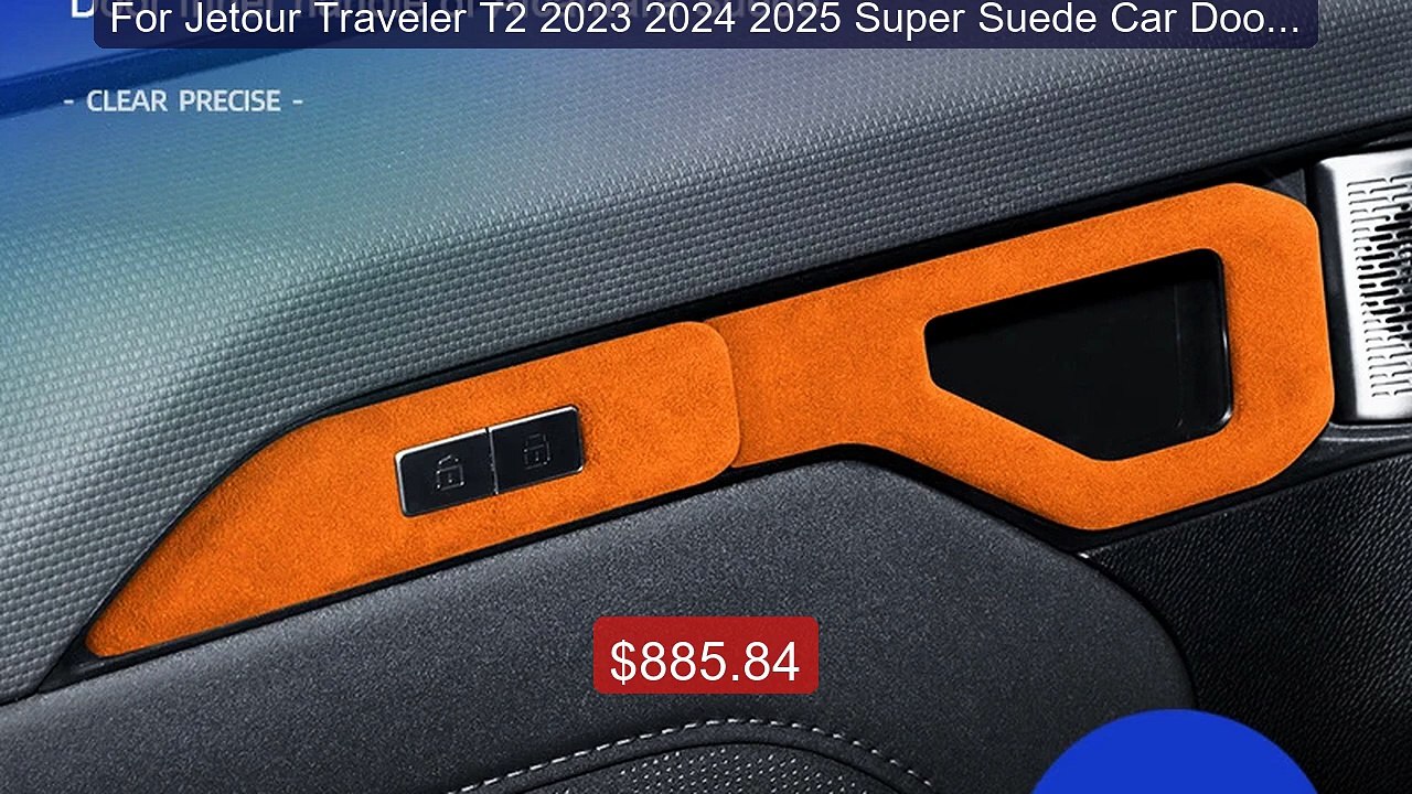 For Jetour Traveler T2 2023 2024 2025 Super Suede Car Door ... -- Top Pick 2026 | Unbeatable Price!