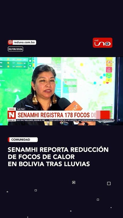 Senamhi reporta reducción de focos de calor en Bolivia gracias a las lluvias