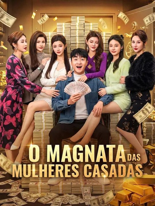 O Magnata das Mulheres Casadas(Dublado) - Parte 1/2 | Episodios 1-30