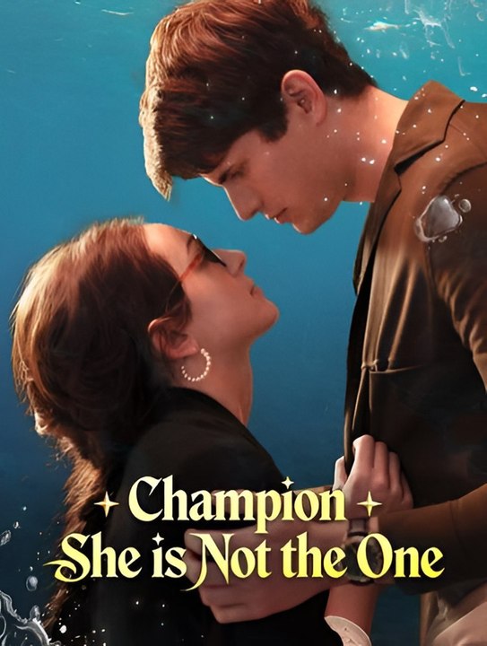 Champion she is not the one