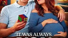 It was always you [Full Movie]