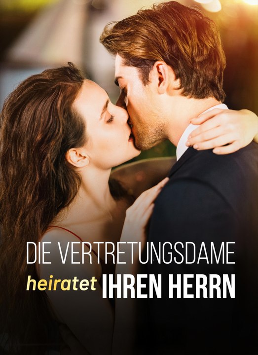 Die Vertretungsdame Heiratet ihren Herrn Richtig | Full 80 Eps SD Drama 2026
