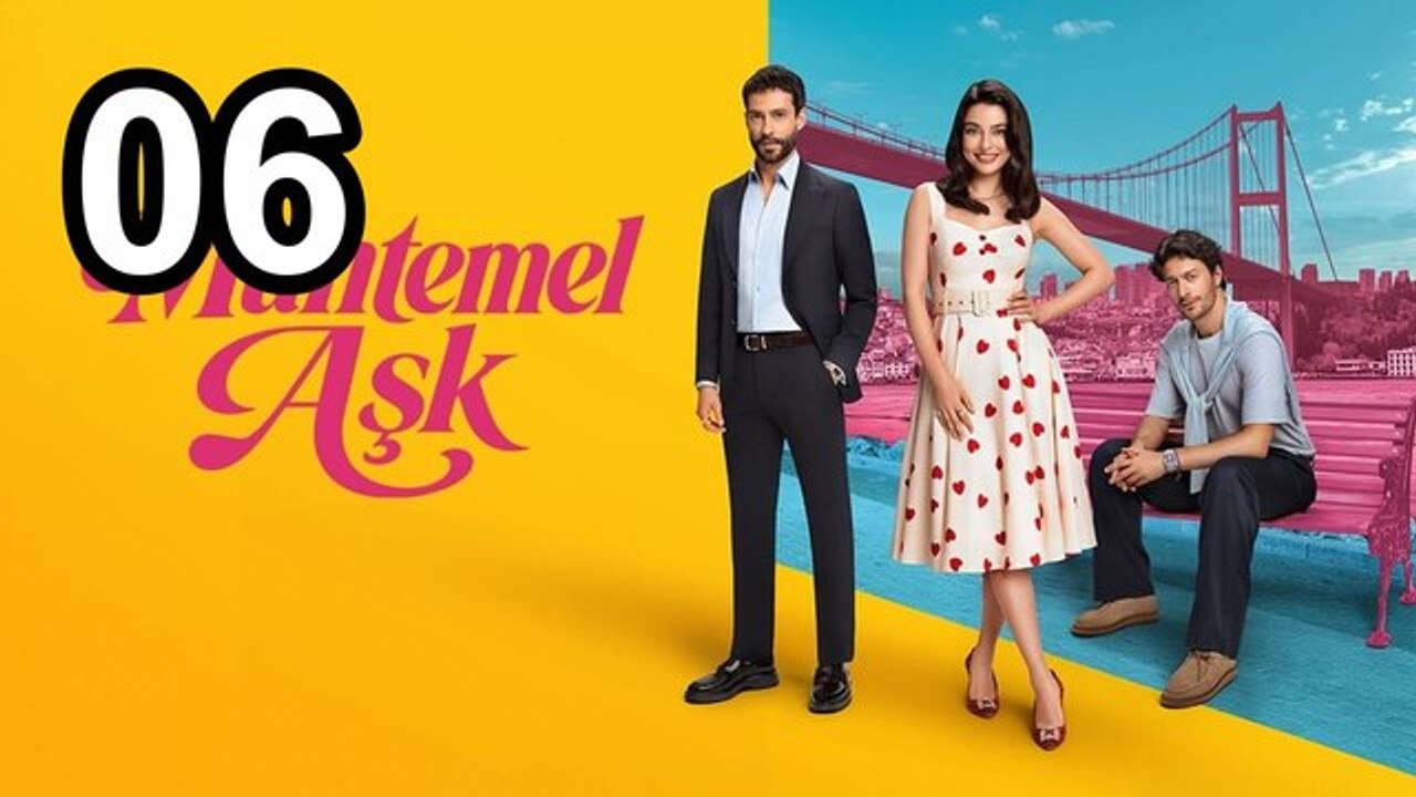 Muhtemel Ask - Episode 6 Turkish Drama Hub