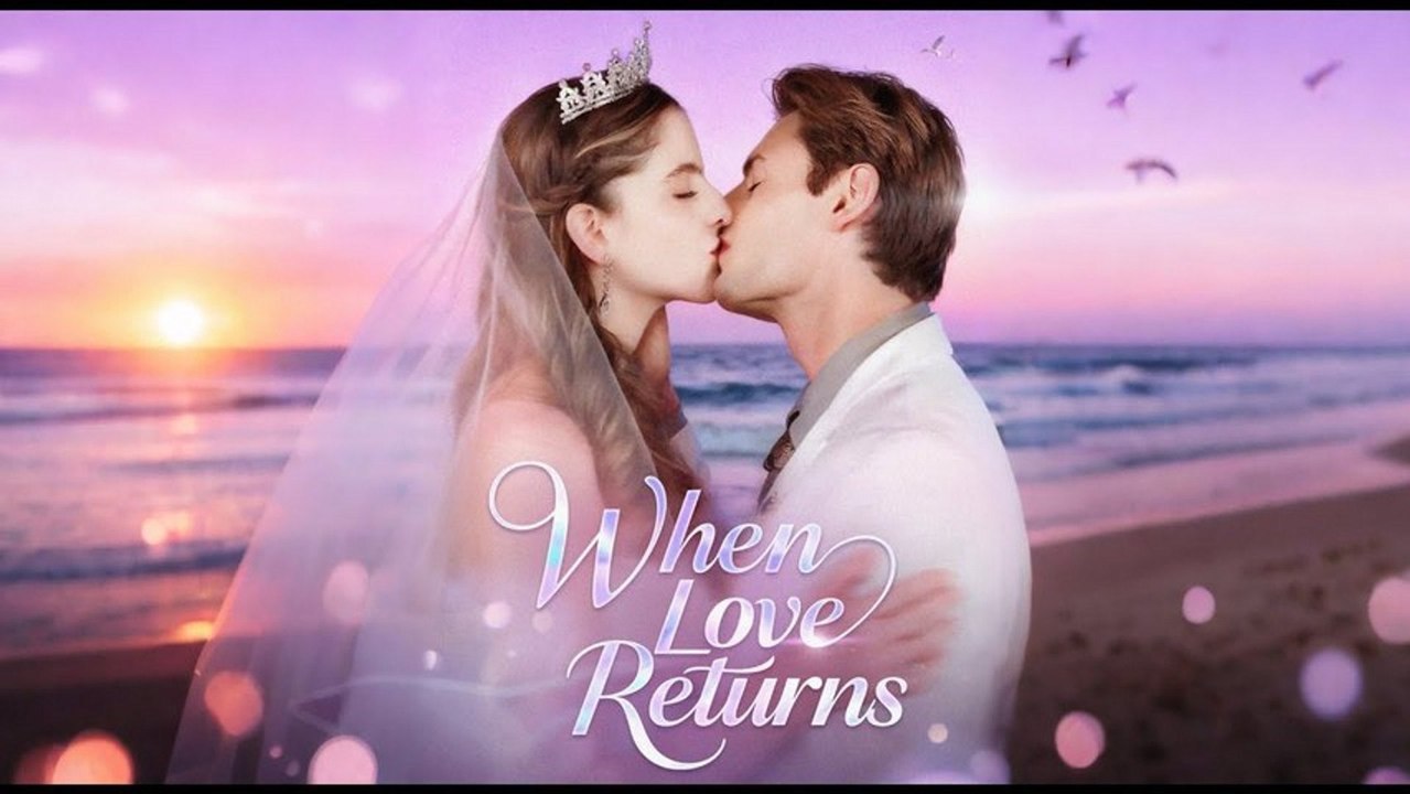 when love returns