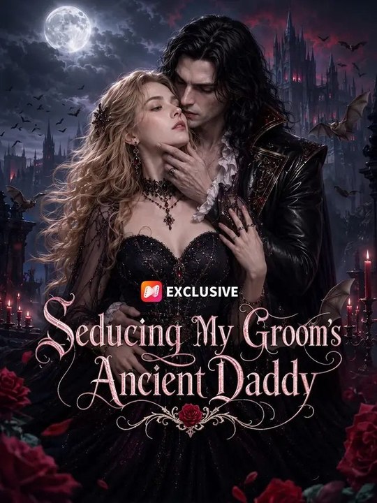 Seducing My Groom's Ancient Daddy