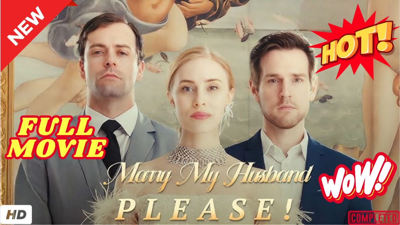 ♥️🍏💥 Marry My Husband Please - ENGLISH SUB (2026)