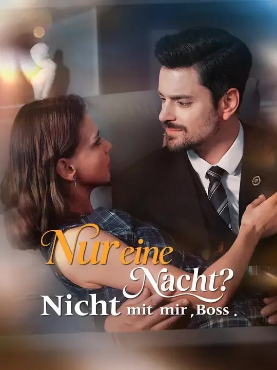 Nur eine Nacht? Nicht mit mir, Boss. - Teil 1/2 | Folgen 1-43