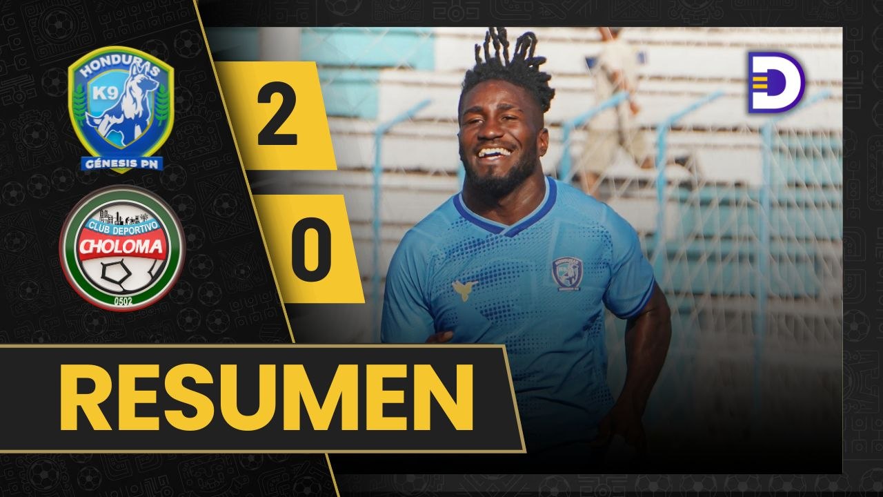 Génesis PN 2 - 0 CD Choloma | Jornada 1 | Liga Nacional - Apertura 2026 - 2027