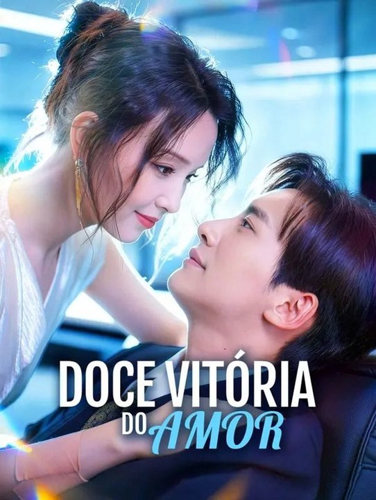Doce Vitória do Amor(Dublado) - Parte 2/3 | Episodios 30-60