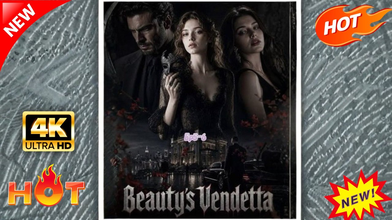 Beautys Vendetta  | Hot Drama Full Eng Sub