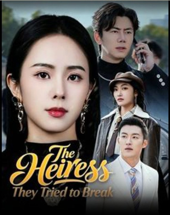 The Heiress They Tried to Break- Full Drama Movie English Sub