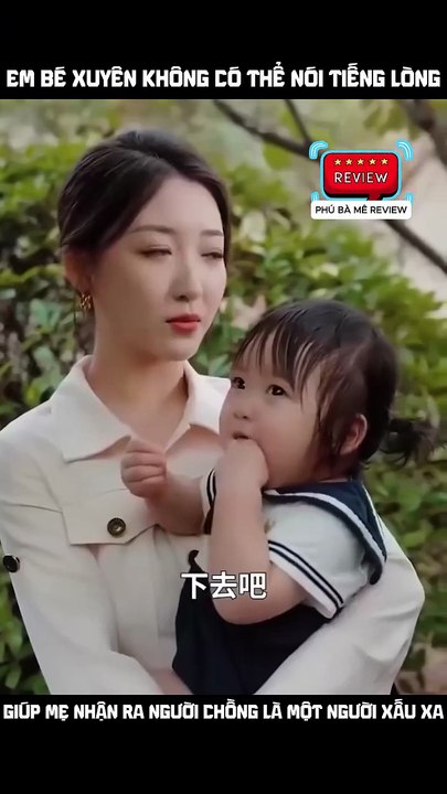 (246)_Em bé xuyên không có thể nói tiếng lòng, giúp mẹ nhận ra người chồng là một người xấu xa