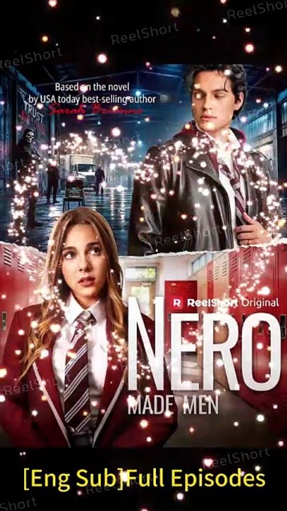 🍍Nero Made Men – No Cut Complete Series | "She's part of my mission. But now I'm falling for her." 🔥 English Subtitles [Full Movie]