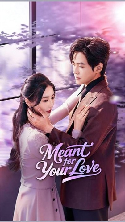 Meant for Your Love #ADB