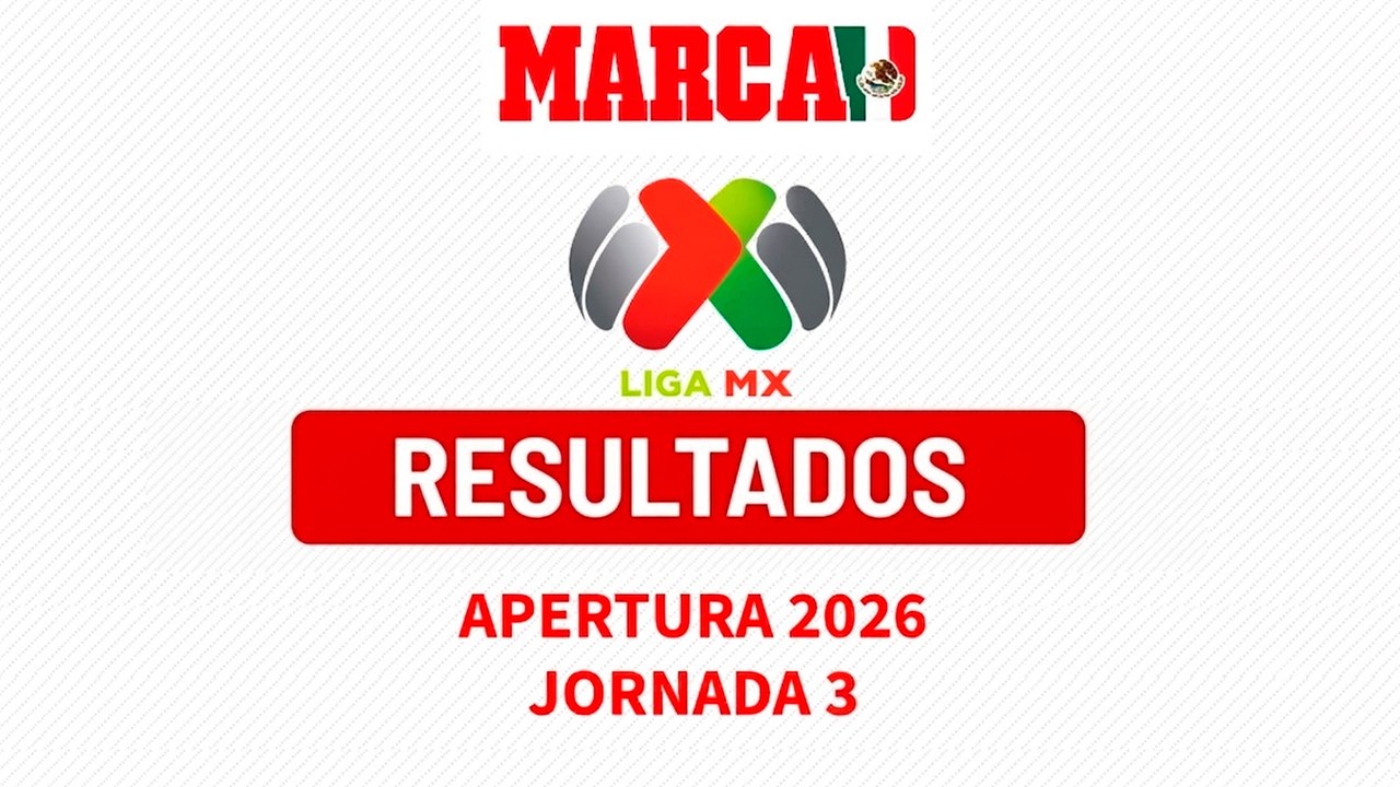 Liga MX: Así queda la jornada 3 del futbol mexi...