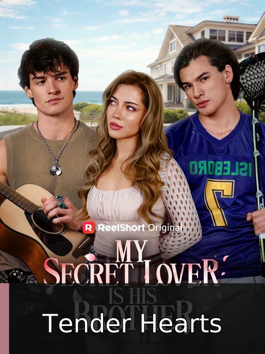 My Secret Lover Is His Brother Tender Hearts