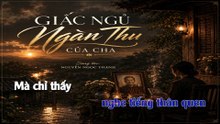 Giấc Ngủ Ngàn Thu Của Cha