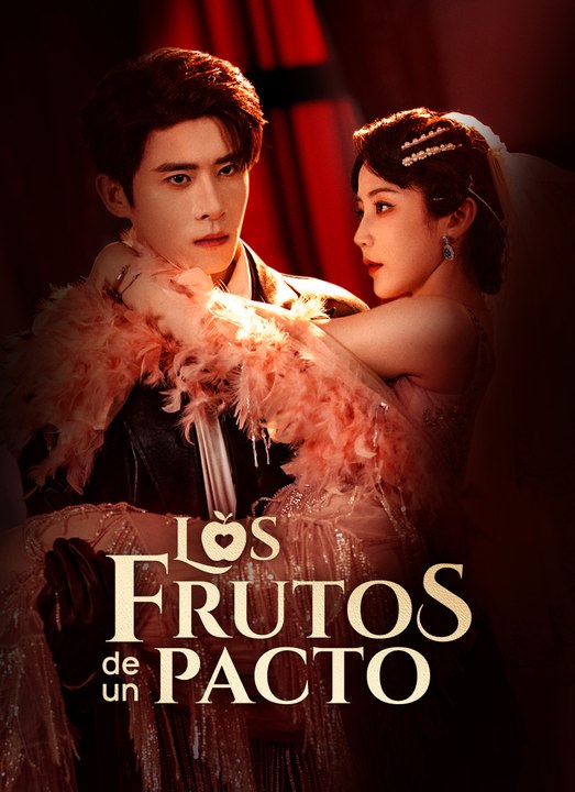 Los Frutos de un Pacto | Full 79 Eps SD Drama 2026