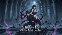 [Doblado ESP] De Sacerdote Inútil a Señor de las Sombras #ASM