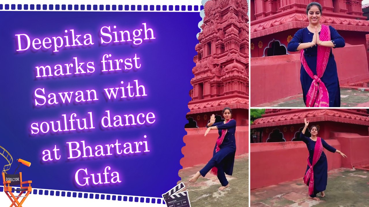 Deepika Singh shares her spiritual dance tribute to Lord Shiva at Bhartari Gufa on first Sawan Somwar