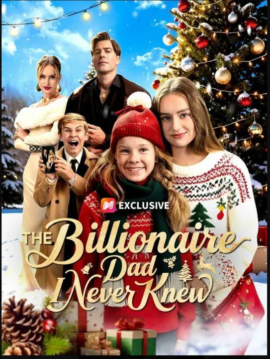 The Billionaire Dad I Never Knew- Full Movie English Sub