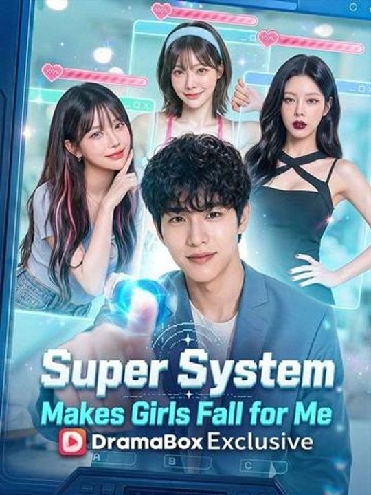 Super System Makes Girls Fall for Me - Full