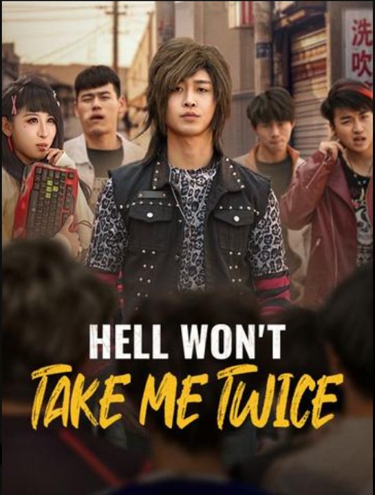Hell Won't Take Me Twice Drama
