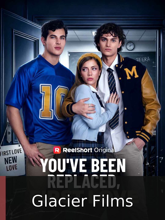 You've Been Replaced, First Love #englishsubtitle #fullfilm🧲🧲 | Glacier Films