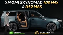 Xiaomi SkyNomad N70 Max und N90 Max: Alle Infos zur Premiere