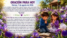 ORACIÓN Viernes 7 de agosto de 2026