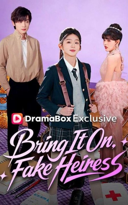 Bring It On Fake Heiress Full Engsub