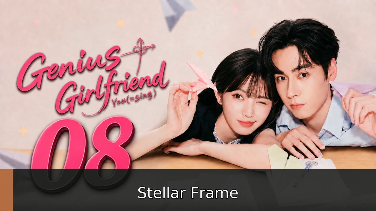 Genius Girlfriend Ep 8 English Sub | Stellar Frame